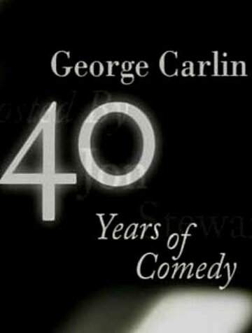 Смотреть hdrezka Джордж Карлин: 40 лет на сцене (1997) онлайн в HD качестве 